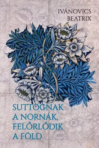 Akciós ár Suttognak a Nornák, felőrlődik a föld - E-könyv