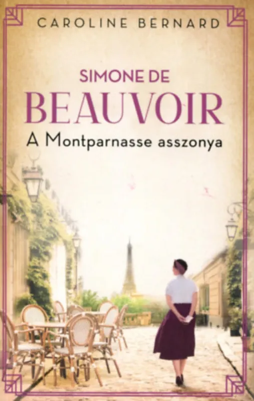 Azonnali szállítás Simone de Beauvoir - A Montparnasse asszonya
