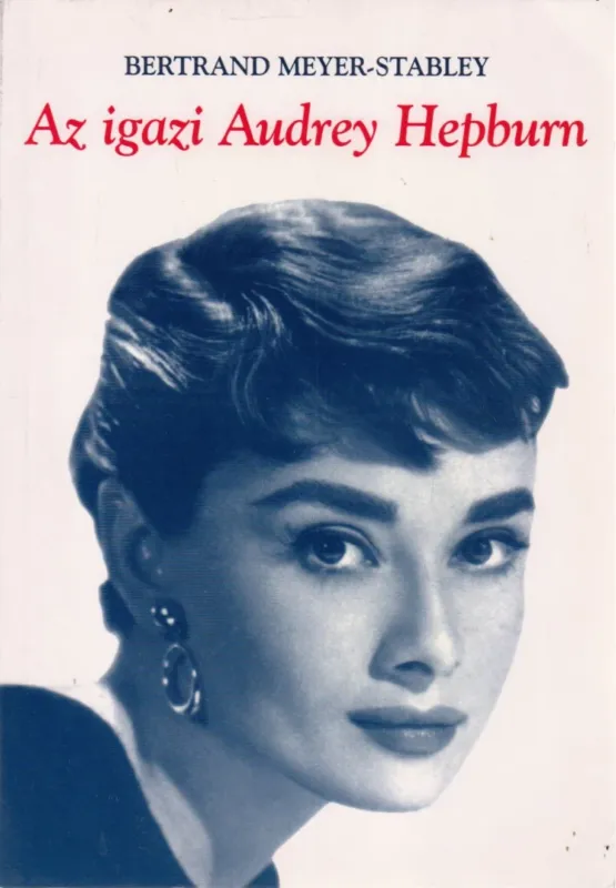 Az igazi Audrey Hepburn Olcsóbb