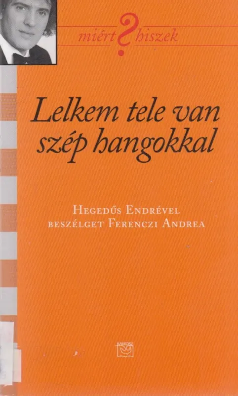 Árcsökkenés Lelkem tele van szép hangokkal