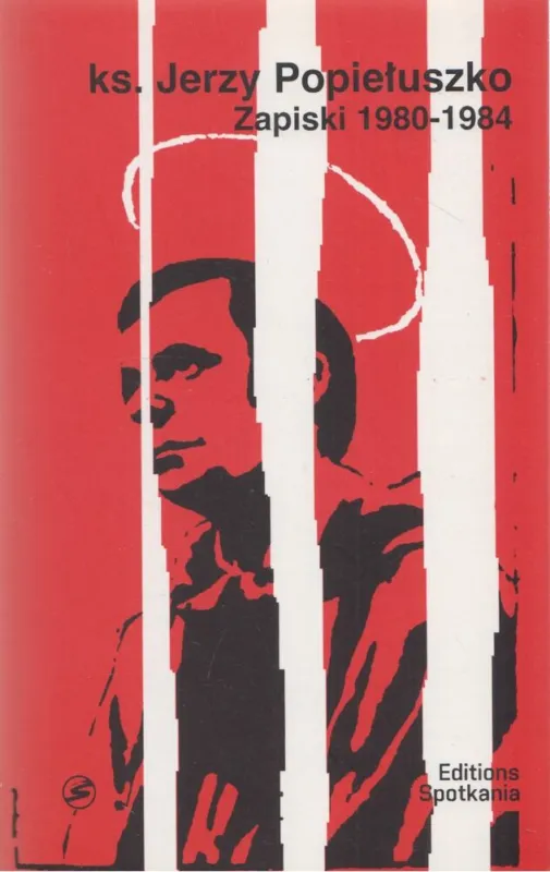 Akciós ár Ks. Jerzy Popie łuszko - Zapiski 1980-1984