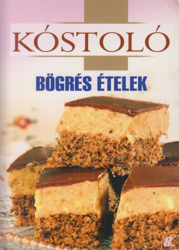 Bögres ételek Akciós ár