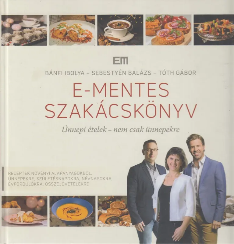 Azonnal elérhető E-mentes szakácskönyv