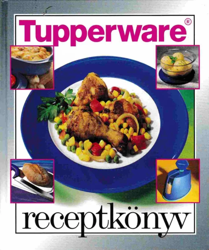 Olcsóbb Tupperware receptkönyv