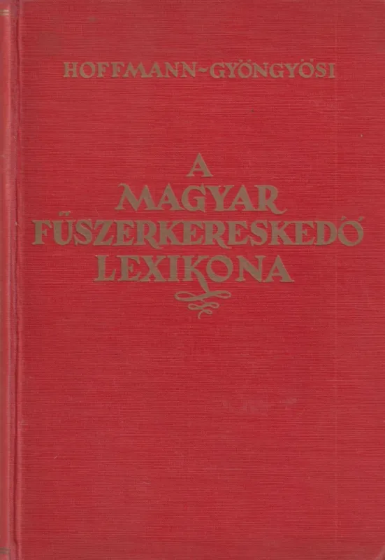 A magyar füszerkereskedő lexikona Prémium