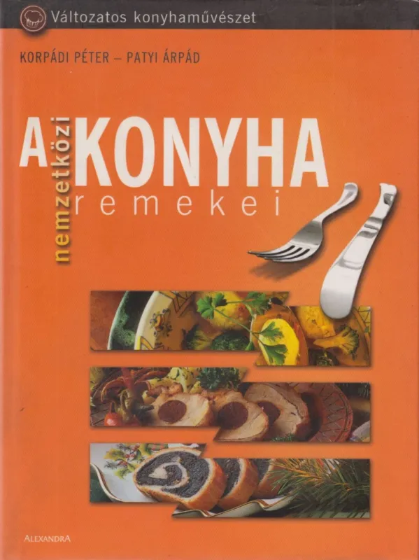 A nemzetközi konyha remekei Olcsóbb