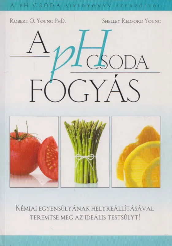 A pH Csoda fogyás (dedikált) Nézd meg most