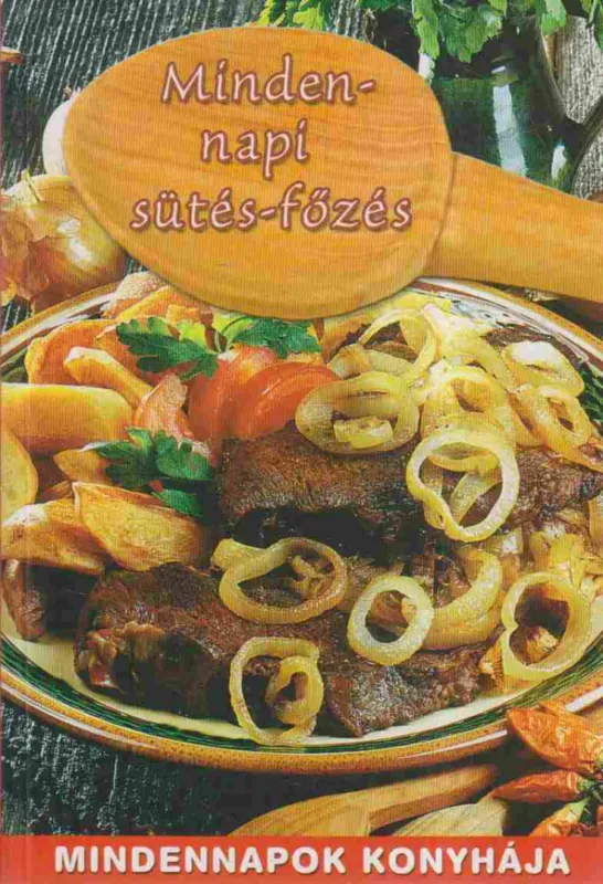 Mindennapi sütés-főzés Bestseller