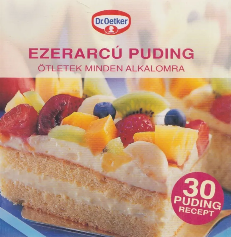 Gyors szállítás Ezerarcú puding