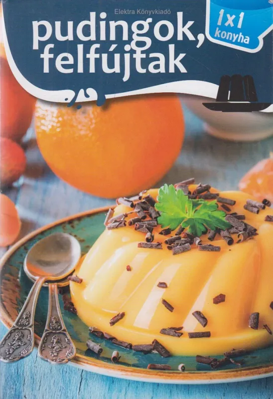 Pudingok, felfújtak - 1x1 Konyha Szuper akció