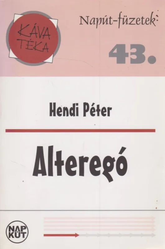 Alteregó Kihagyhatatlan ajánlat