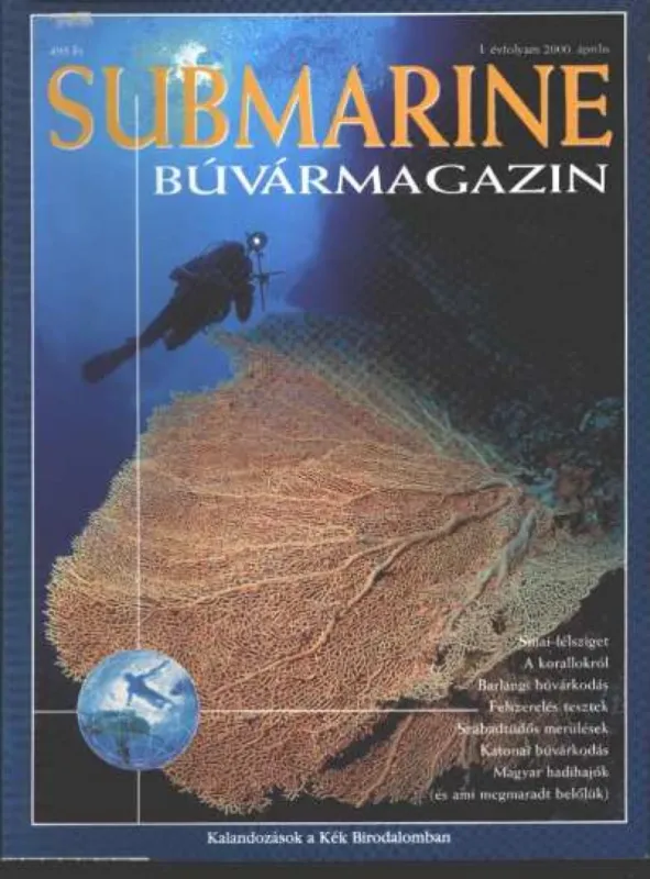 Submarine 2000. április Szuper akció
