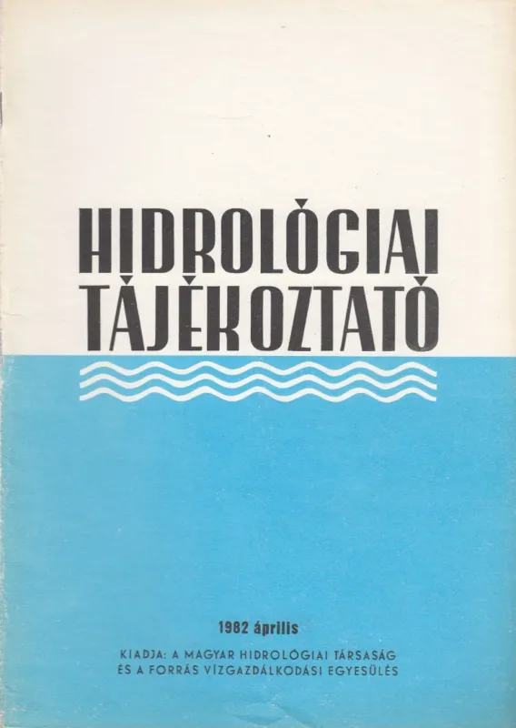 Legnépszerűbb Hidrológiai Tájékoztató 1982 április