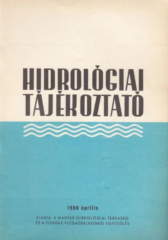 Hidrológiai Tájékoztató 1988 április Rendeld meg most