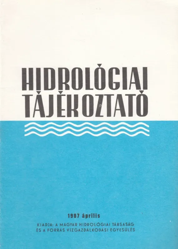 Szezonális akció Hidrológiai Tájékoztató 1987 április