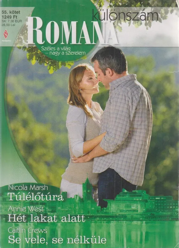 Alacsony ár Túlélőtúra / Hét lakat alatt / Se vele, se nélküle