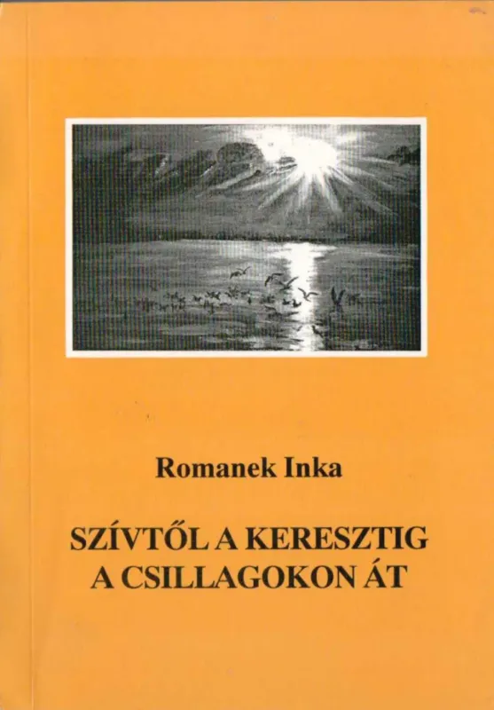 Szívtől a keresztig a csillagokon át (dedikált) Szezonális akció