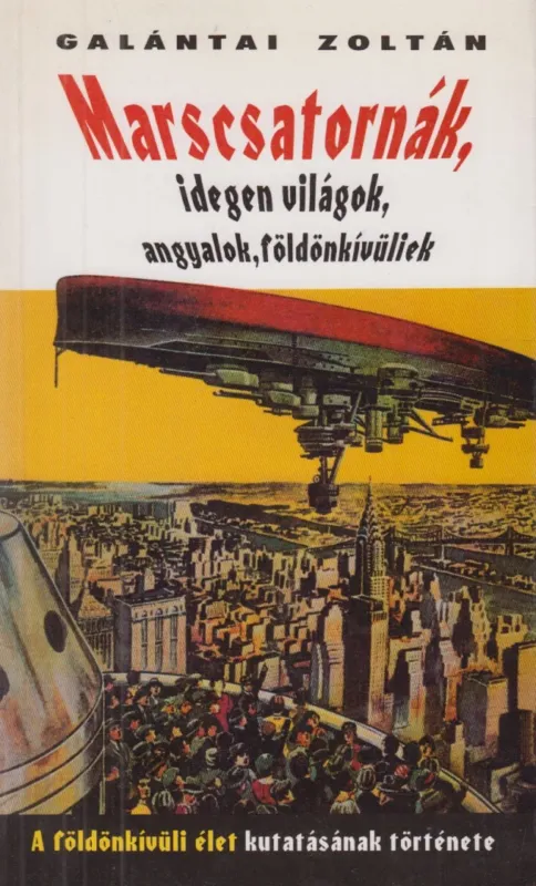 Legnépszerűbb Marscsatornák, idegen világok, angyalok, földönkívüliek
