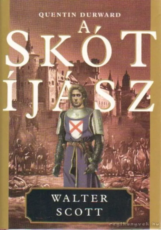 Rendeld meg most A skót íjász