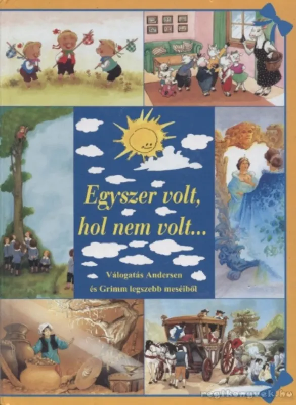 Egyszer volt, hol nem volt... Akciós ár