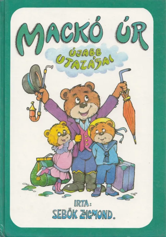Mackó úr újabb utazásai Olcsóbb