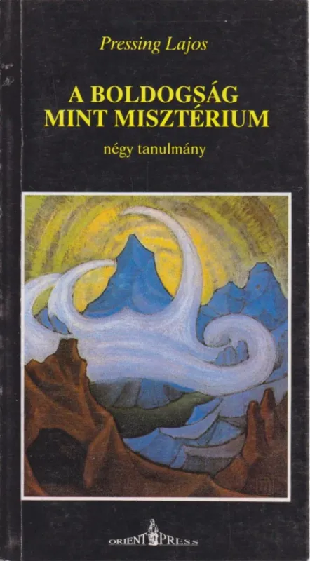 A boldogság mint misztérium Nézd meg most