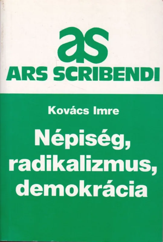 Kiárusítás Népiség, radikalizmus, demokrácia