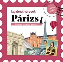 Párizs - Izgalmas városok Kedvezmény