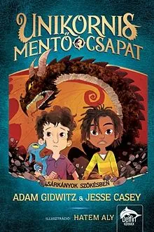 Korlátozott ajánlat Sárkányok szökésben - Unikornis mentőcsapat 2.