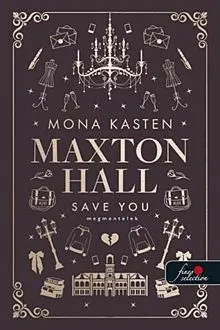 Rendeld meg most Save You - Megmentelek - Maxton Hall II.