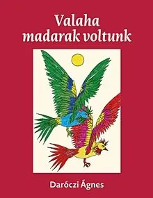 Expressz kézbesítés Valaha madarak voltunk