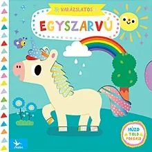 Varázslatos egyszarvú - Húzd, told, forgasd Biztonságos vásárlás