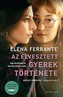Prémium Az elvesztett gyerek története - Nápolyi regények 4. (filmes borító)