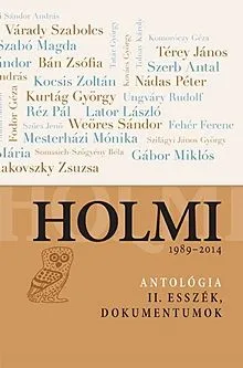 Biztonságos fizetés Holmi II. 1989-2014 - Esszék, dokumentumok