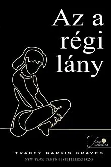 Gyors kiszállítás Az a régi lány