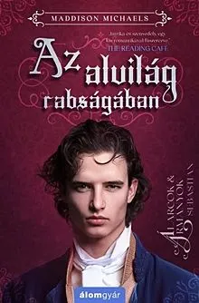 Az alvilág rabságában - Sebastian - Álarcok és ármányok 1. Vedd meg most