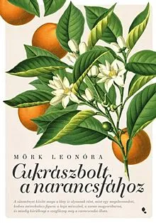 Cukrászbolt a narancsfához Nézd meg most