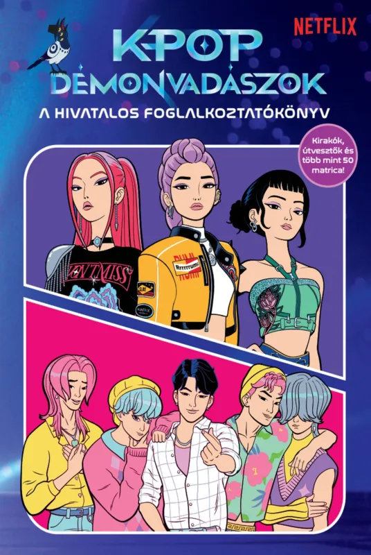 K-pop démonvadászok – A hivatalos foglalkoztatókönyv Gyors szállítás