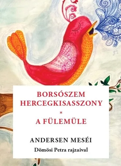 Expressz kézbesítés Borsószem királykisasszony - A fülemüle