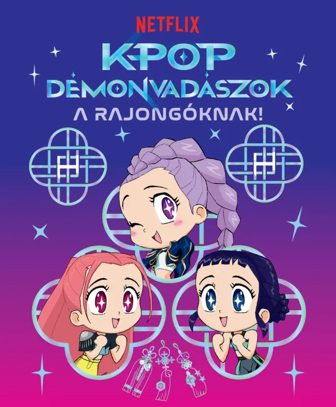 K-pop démonvadászok – A rajongóknak (hivatalos Netflix-kiadás) Kedvezményes ár