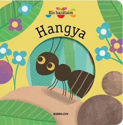 Kis barátaim - Hangya Alacsony ár