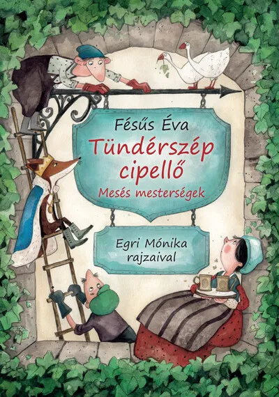 Tündérszép cipellő - Mesés mesterségek Legkelendőbb