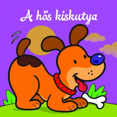 Prémium A hős kiskutya - Állati kalandok - Szivacskönyv