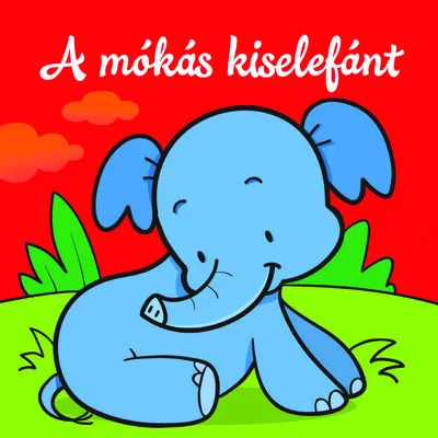 A mókás kiselefánt - Állati kalandok - Szivacskönyv Nézd meg most