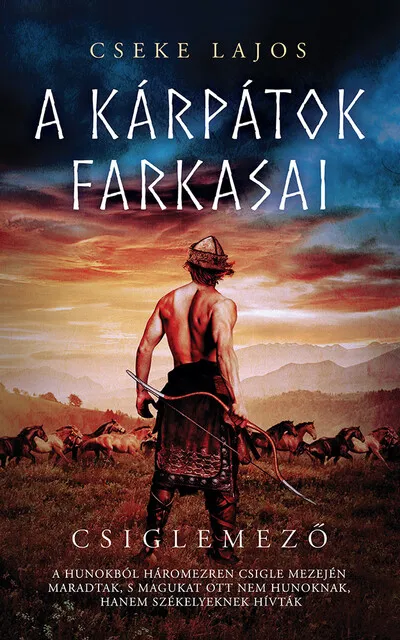 Csiglemező - A Kárpátok farkasai (új kiadás) Kihagyhatatlan ajánlat