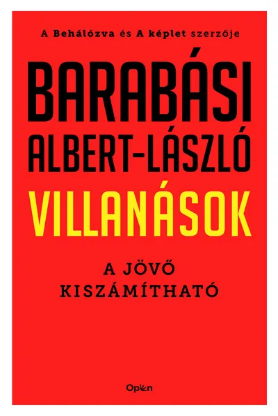 Villanások - A jövő kiszámítható (új kiadás) Népszerű