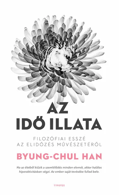 Az idő illata - Filozófiai esszé az elidőzés művészetéről Akció