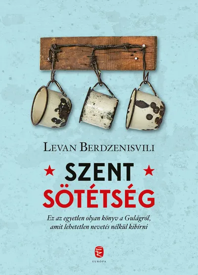 Szent sötétség - A Gulag utolsó napjai Csak ma